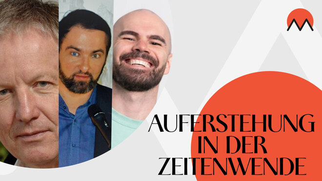 Auferstehung in der Zeitenwende
